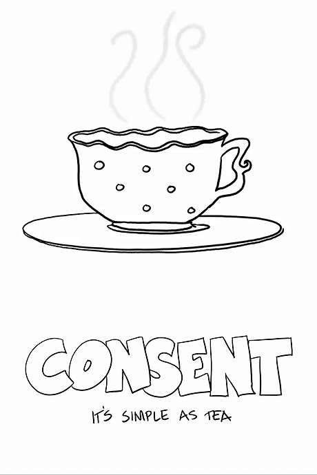    A cup of Tea is an allegory for consent.  